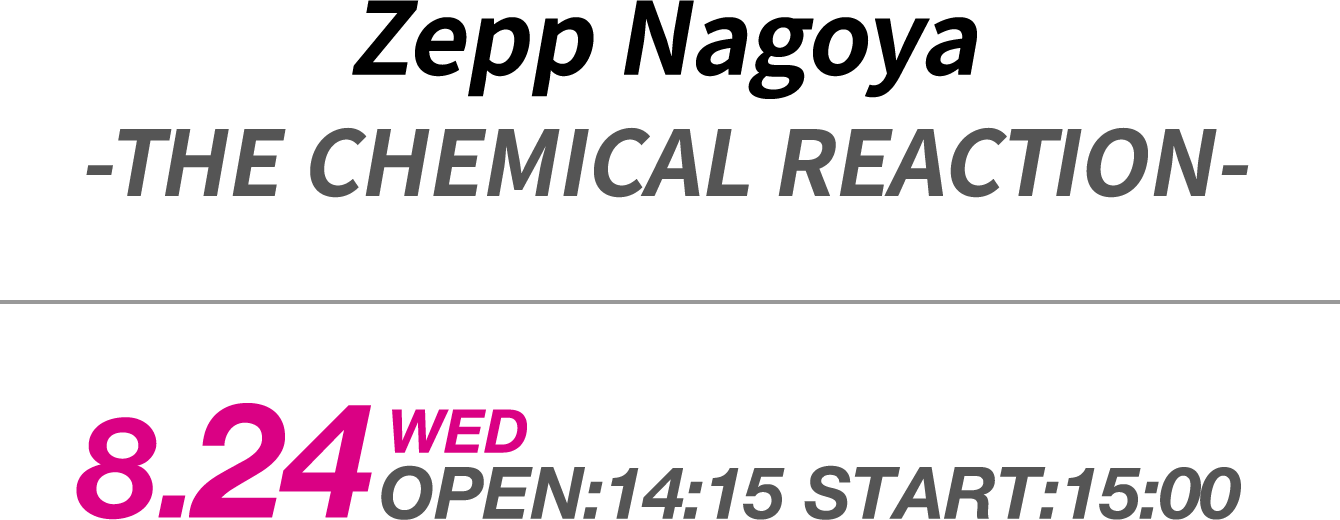 8.24(水) Zepp Nagoya